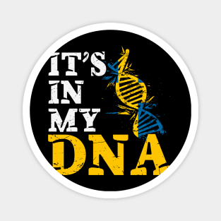 It's in my DNA - Sweden Magnet